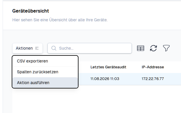 Menüpunkt „Aktion ausführen“ in der Geräteübersicht